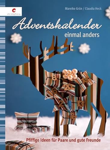 Adventskalender einmal anders: Pfiffige Ideen für Paare und gute Freunde 1